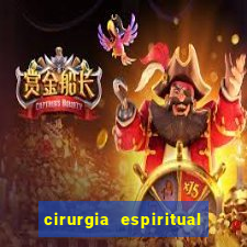 cirurgia espiritual marlon santos